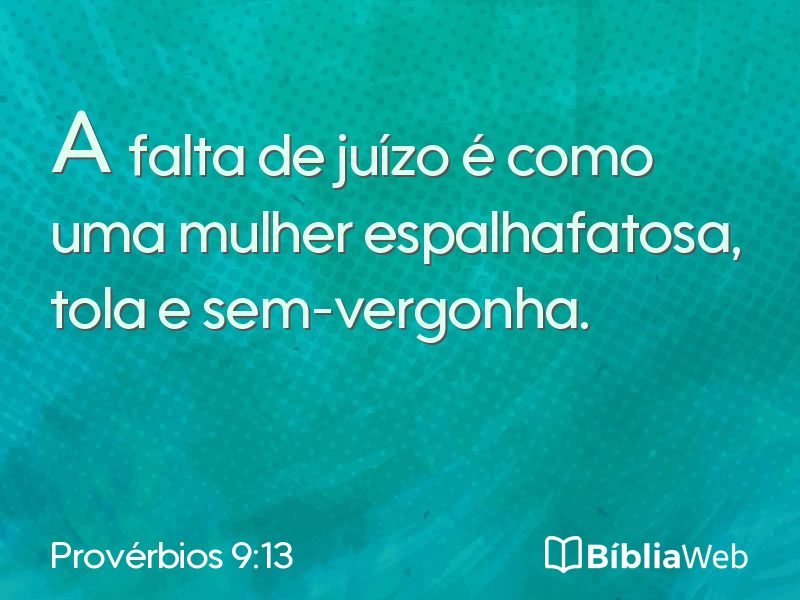 Provérbios 9:13 em imagem para compartilhar