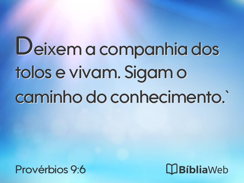 Provérbios 9:6 em imagem para compartilhar