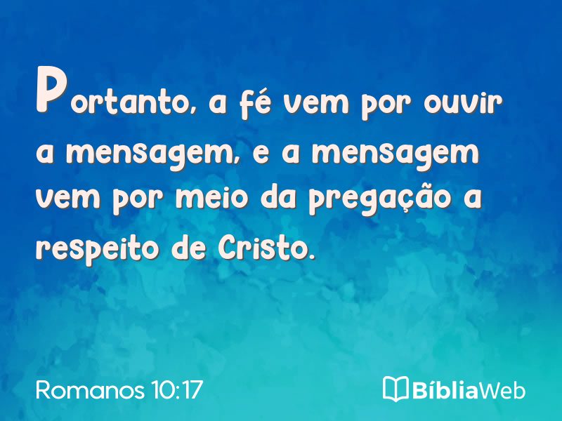 Romanos 10:17 em imagem para compartilhar