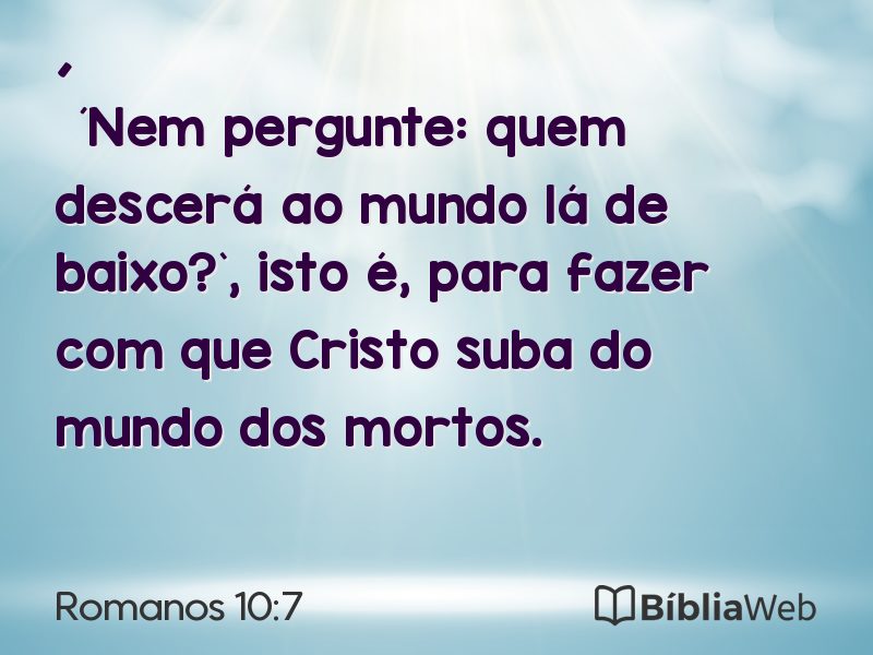 Romanos 10:7 em imagem para compartilhar