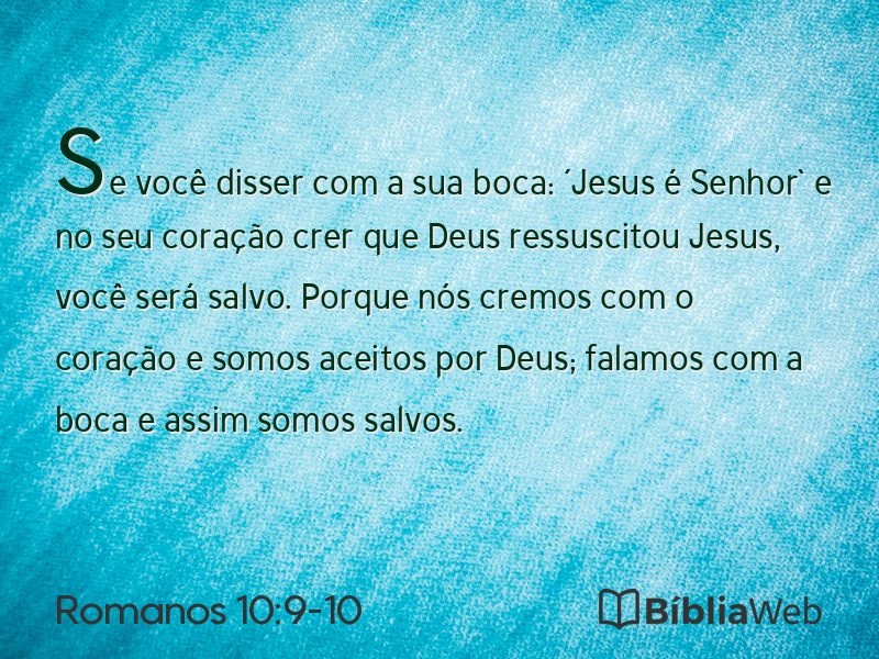Romanos 10:9-10 em imagem para compartilhar