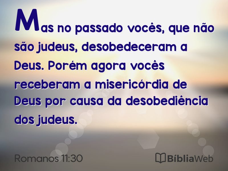 Romanos 11:30 em imagem para compartilhar