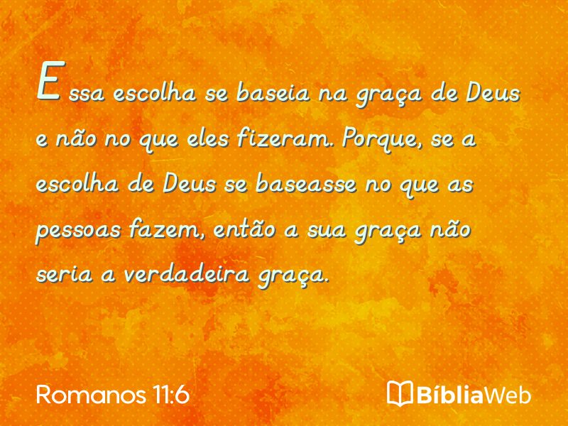 Romanos 11:6 em imagem para compartilhar
