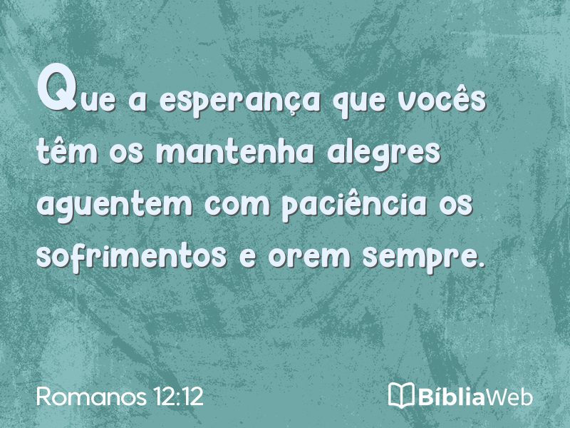 Romanos 12:12 em imagem para compartilhar