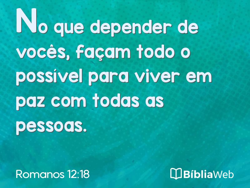 Romanos 12:18 em imagem para compartilhar
