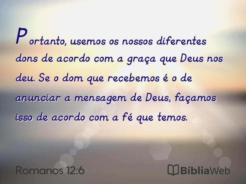 Romanos 12:6 em imagem para compartilhar