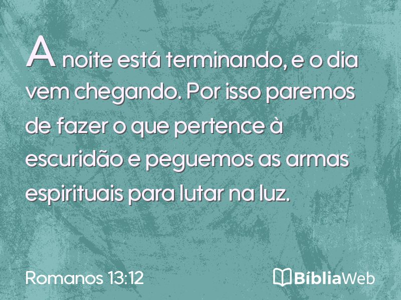 Romanos 13:12 em imagem para compartilhar