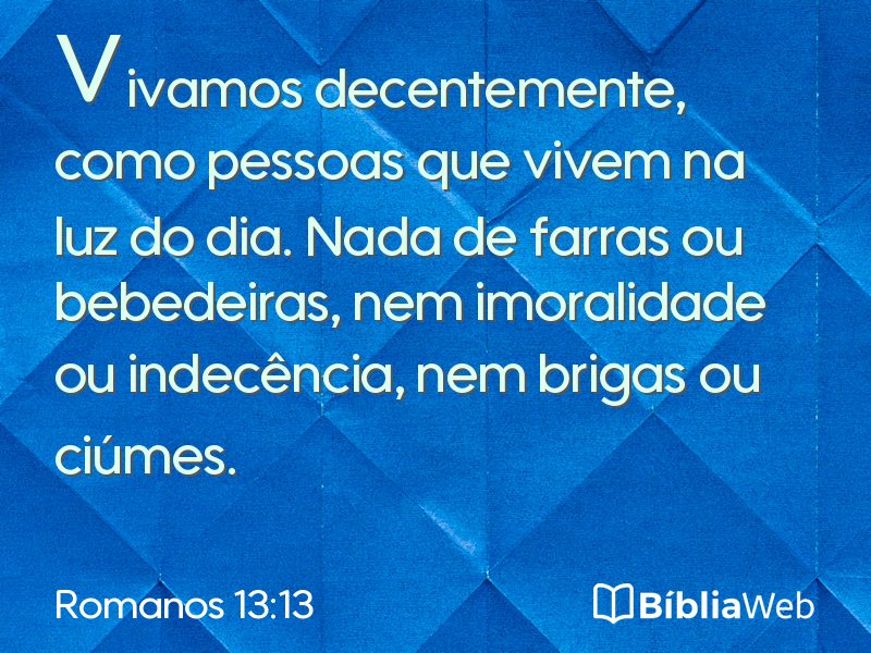 Romanos 13:13 em imagem para compartilhar
