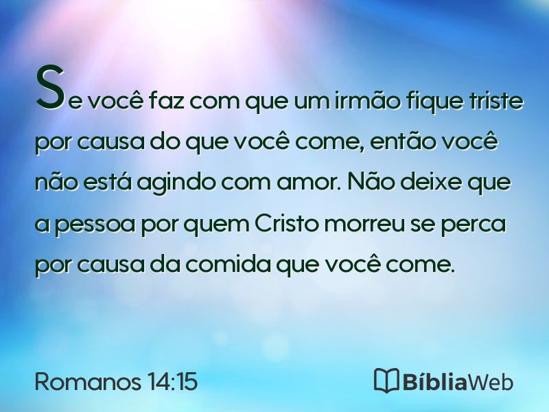 Romanos 14:15 em imagem para compartilhar