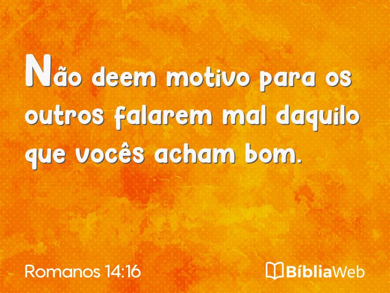 Romanos 14:16 em imagem para compartilhar