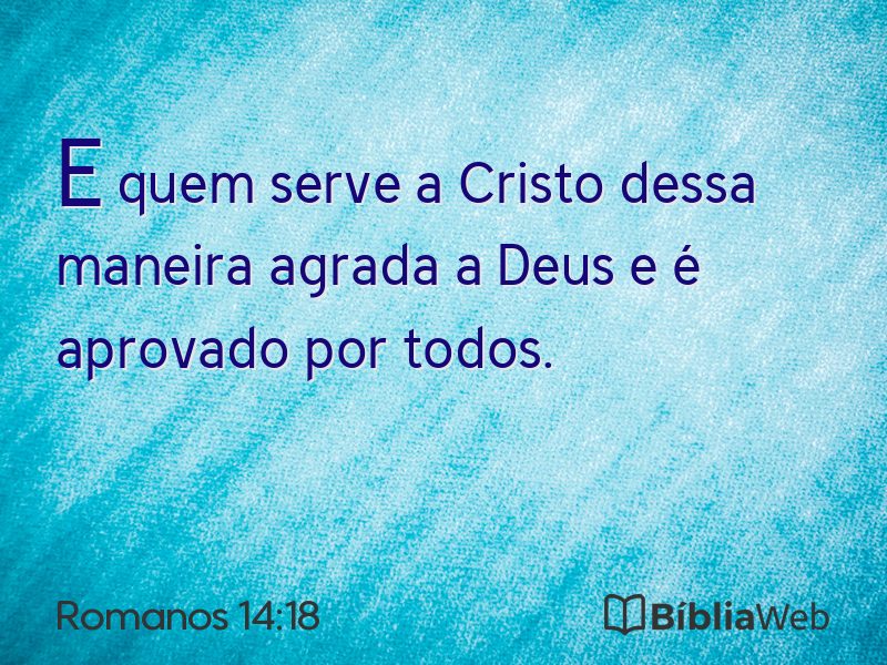 Romanos 14:18 em imagem para compartilhar