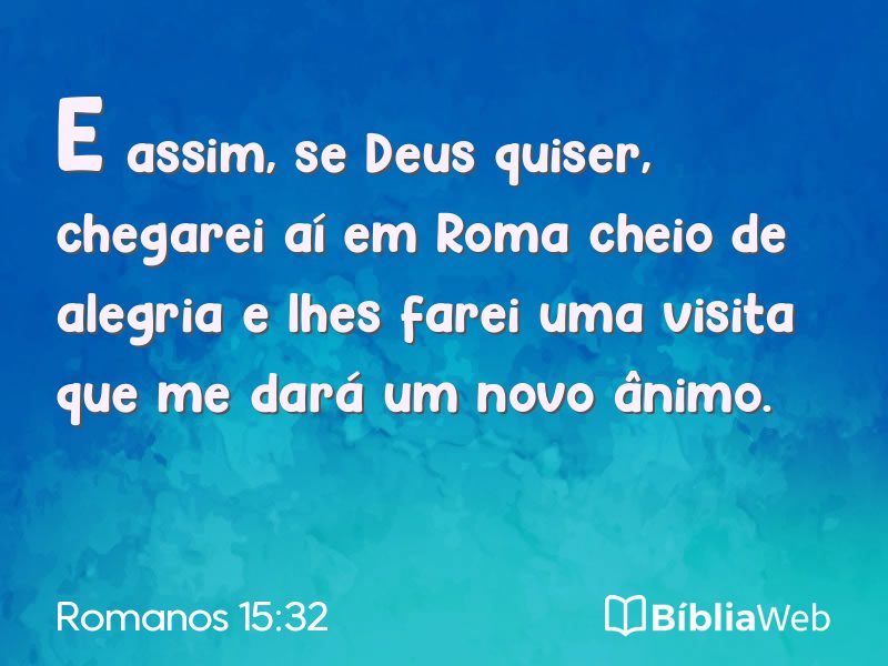 Romanos 15:32 em imagem para compartilhar