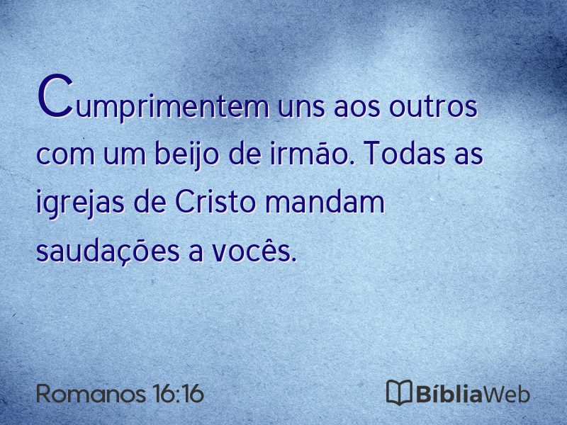 Romanos 16:16 em imagem para compartilhar
