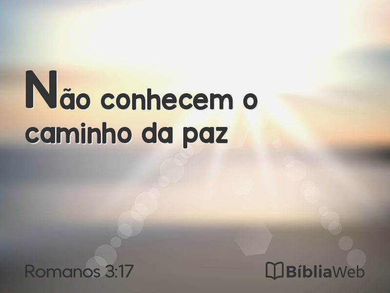 Romanos 3:17 em imagem para compartilhar