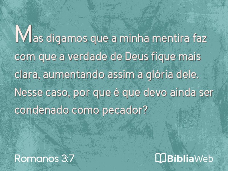 Romanos 3:7 em imagem para compartilhar
