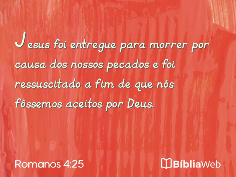 Romanos 4:25 em imagem para compartilhar