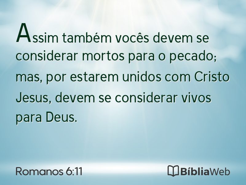 Romanos 6:11 em imagem para compartilhar