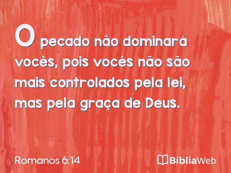 Romanos 6:14 em imagem para compartilhar