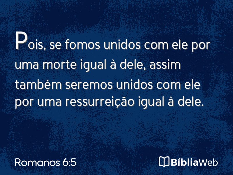 Romanos 6:5 em imagem para compartilhar