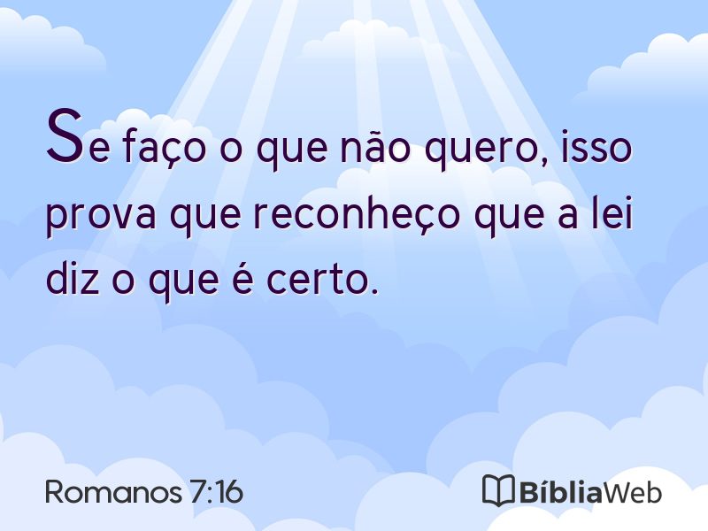 Romanos 7:16 em imagem para compartilhar