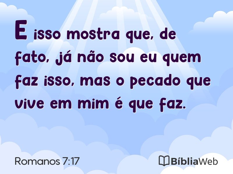 Romanos 7:17 em imagem para compartilhar