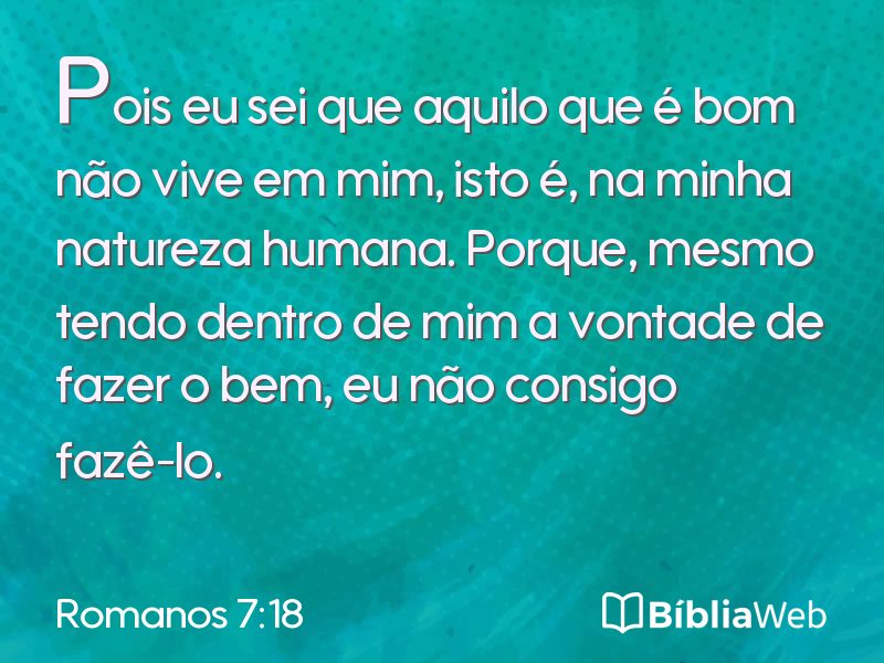 Romanos 7:18 em imagem para compartilhar