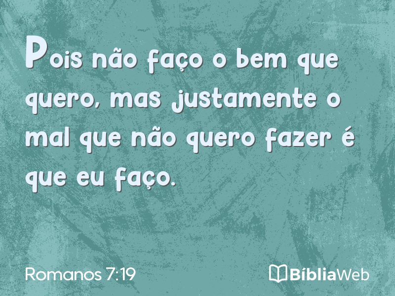 Romanos 7:19 em imagem para compartilhar