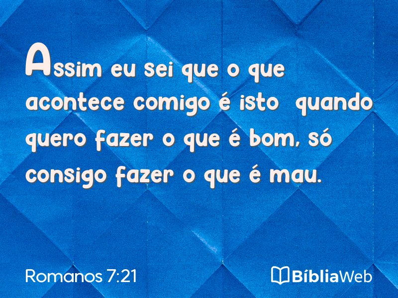 Romanos 7:21 em imagem para compartilhar