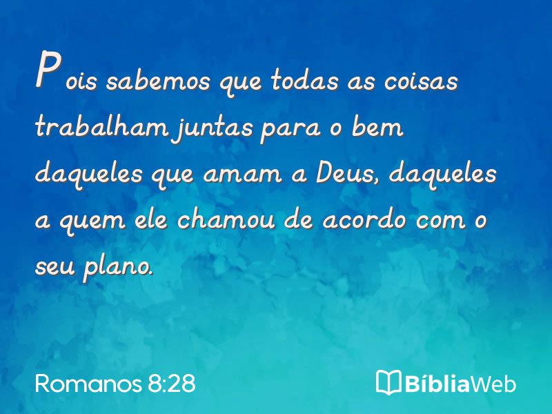 Romanos 8:28 em imagem para compartilhar