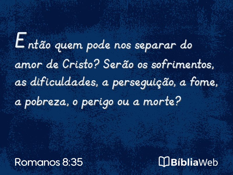 Romanos 8:35 em imagem para compartilhar
