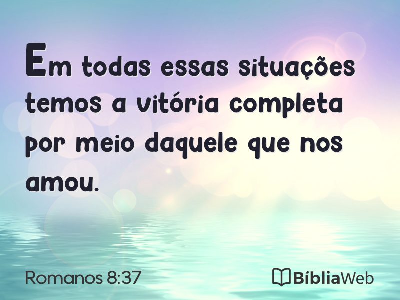 Romanos 8:37 em imagem para compartilhar