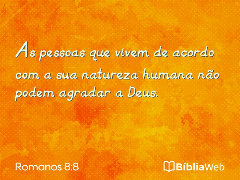 Romanos 8:8 em imagem para compartilhar