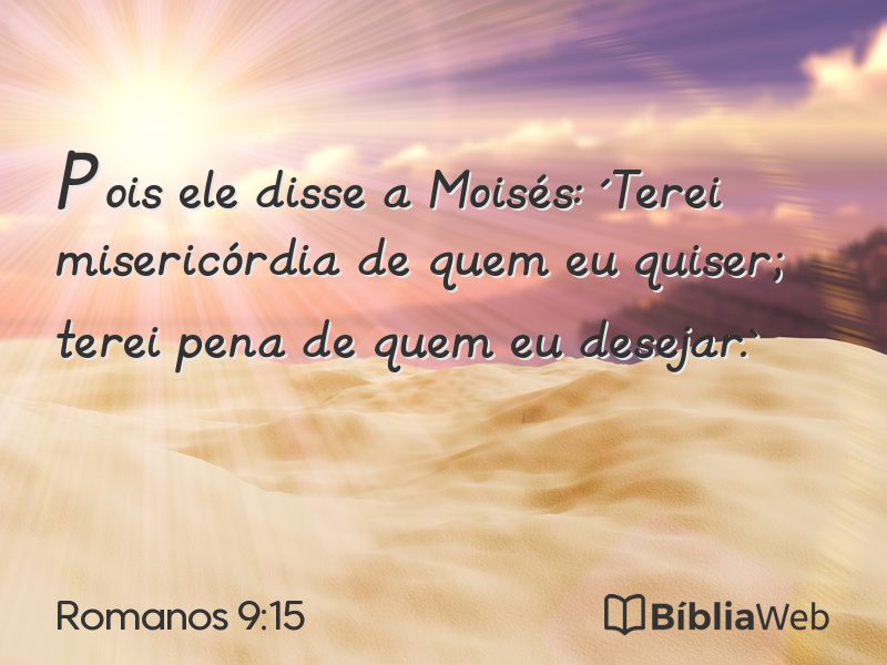 Romanos 9:15 em imagem para compartilhar