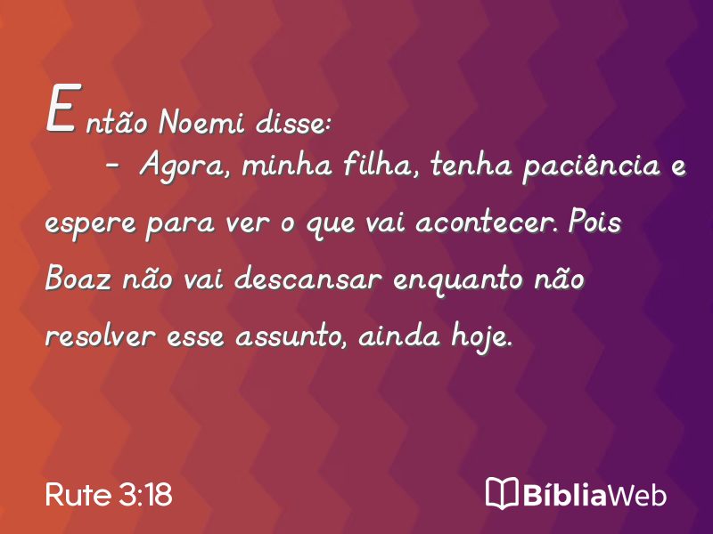 Rute 3:18 em imagem para compartilhar