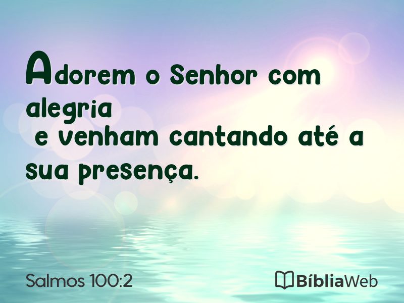 Salmos 100:2 em imagem para compartilhar