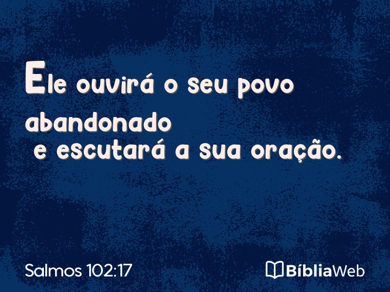 Salmos 102:17 em imagem para compartilhar