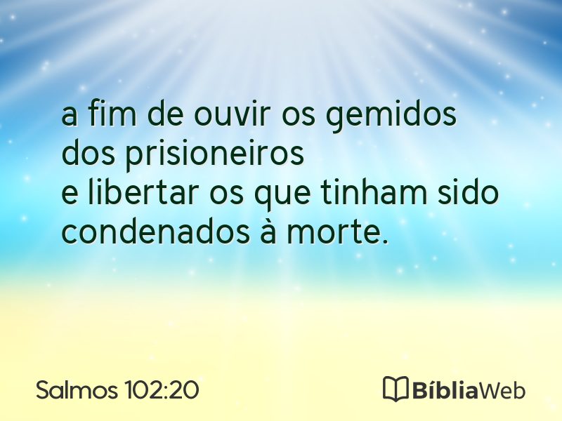 Salmos 102:20 em imagem para compartilhar