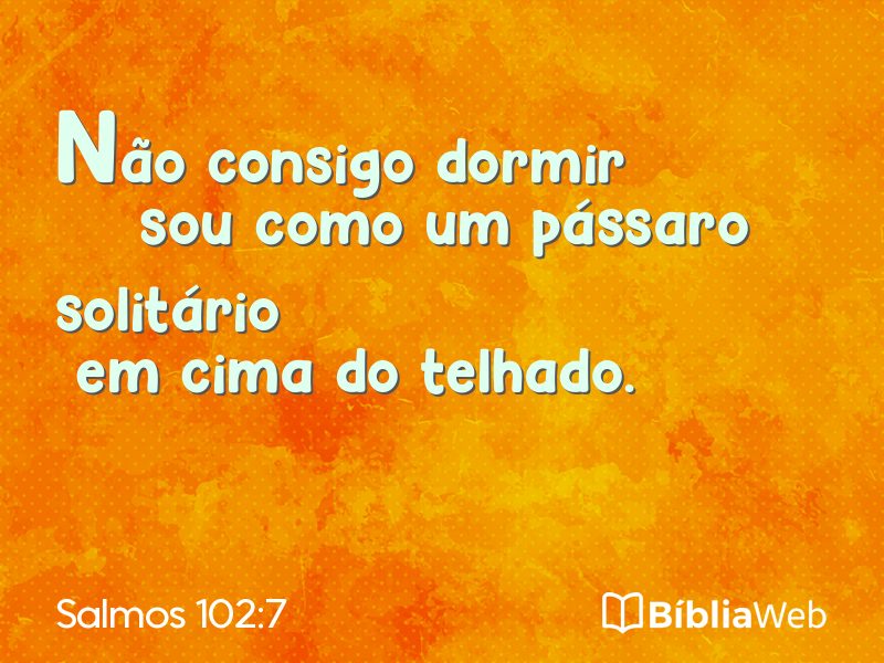 Salmos 102:7 em imagem para compartilhar