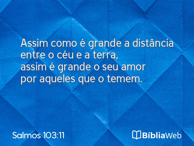 Salmos 103:11 em imagem para compartilhar