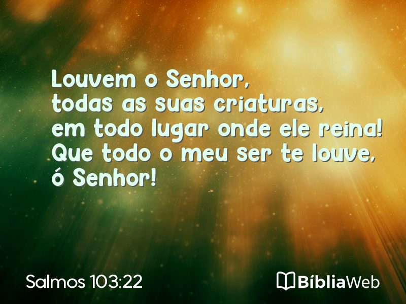 Salmos 103:22 em imagem para compartilhar