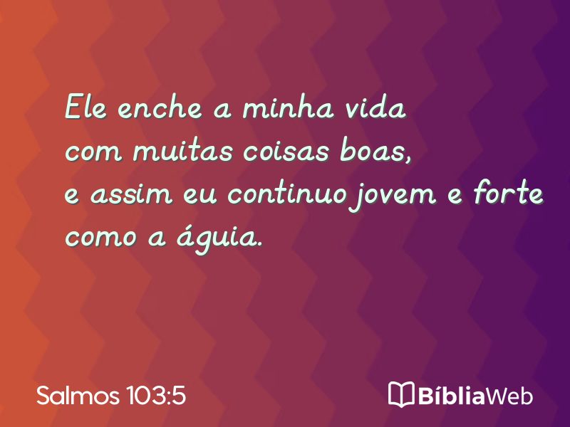 Salmos 103:5 em imagem para compartilhar