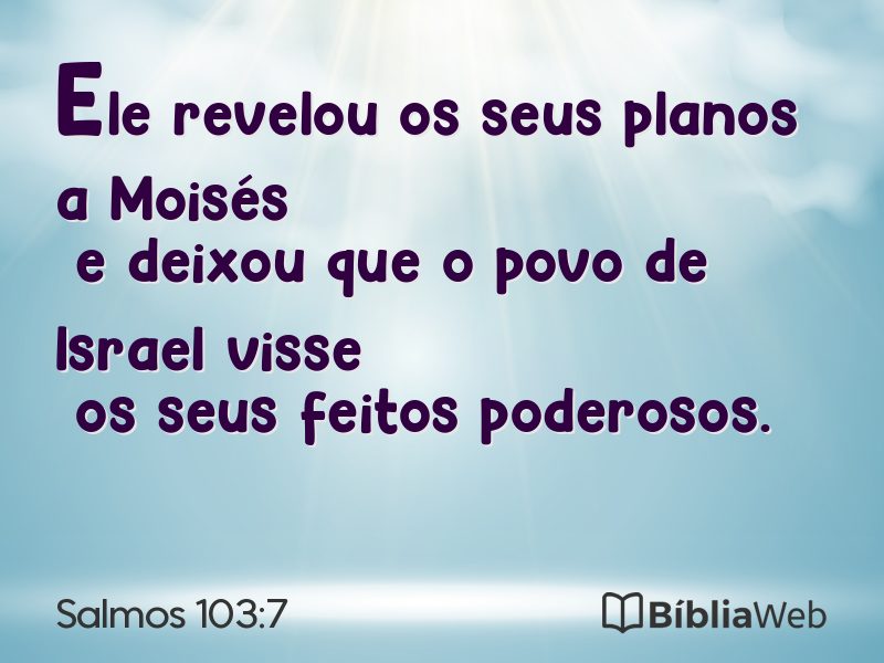 Salmos 103:7 em imagem para compartilhar