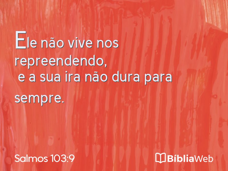 Salmos 103:9 em imagem para compartilhar