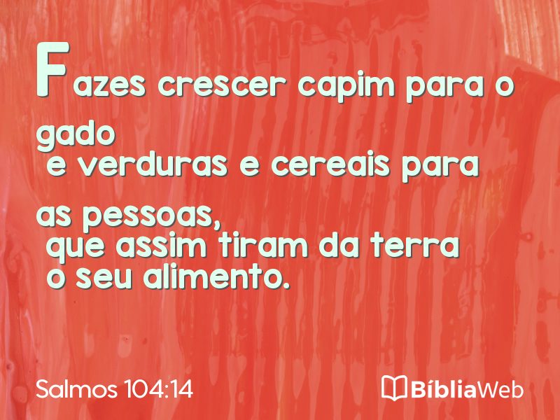 Salmos 104:14 em imagem para compartilhar