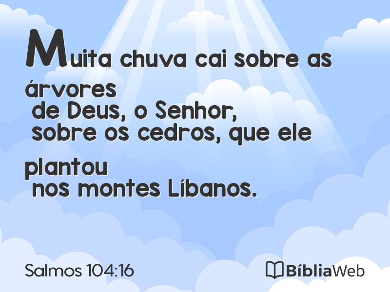Salmos 104:16 em imagem para compartilhar