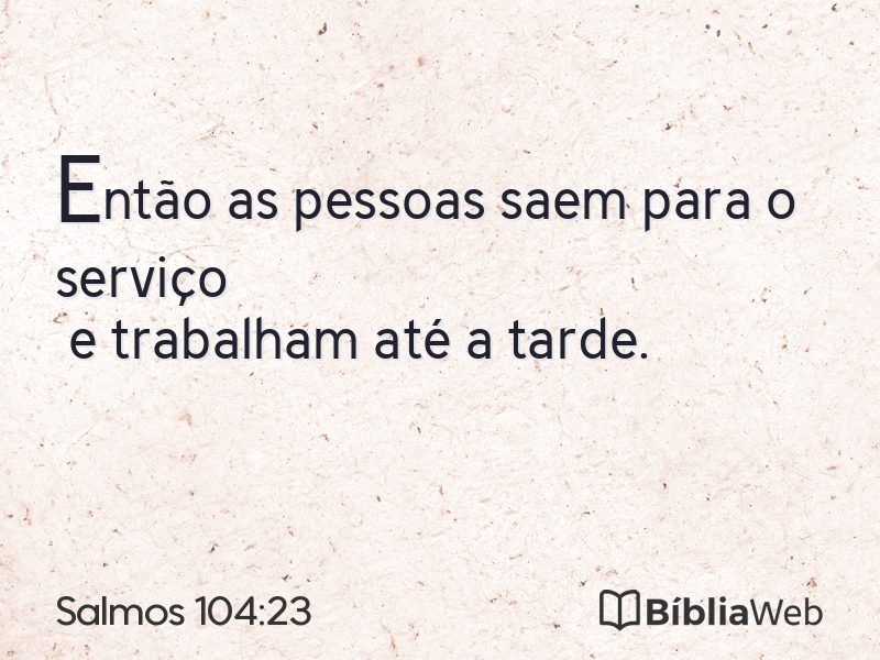 Salmos 104:23 em imagem para compartilhar