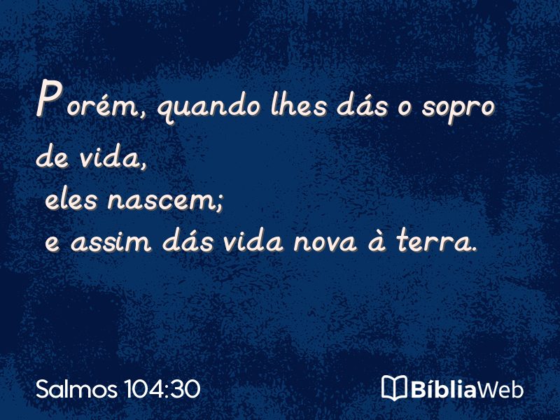 Salmos 104:30 em imagem para compartilhar