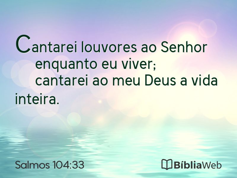 Salmos 104:33 em imagem para compartilhar