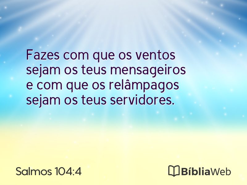 Salmos 104:4 em imagem para compartilhar