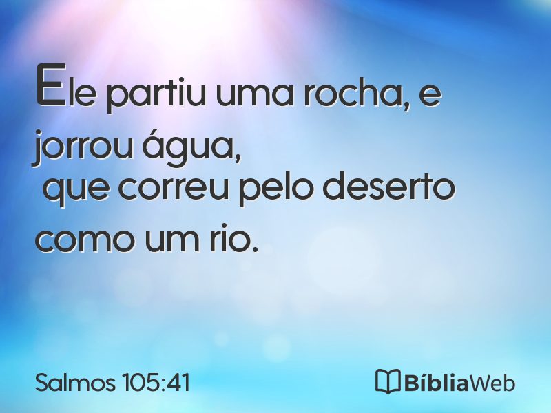 Salmos 105:41 em imagem para compartilhar